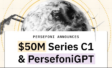 Leading Climate Tech Company, Persefoni Announces $50 Million Series C1 and Next AI